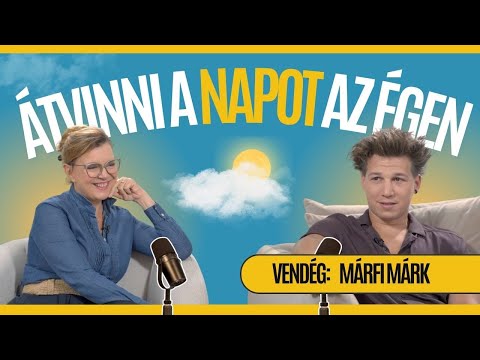 Átvinni a napot az égen - Márfi Márk