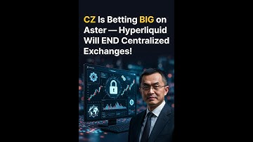 CZ Is Betting BIG on Aster  Hyperliquid Will END Centralized Exchanges!”