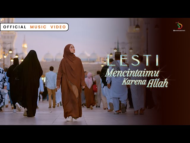 Lesti - Mencintaimu Karena Allah | Official Music Video class=