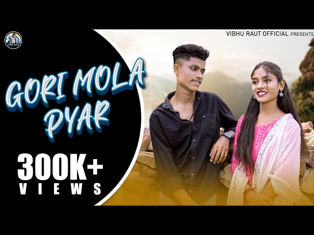 GORI MOLA PYAR | गोरी मोला प्यार | CG SONG | VIBHU RAUT | FT.MUSKAN GANDHARV | VIBHU RAUT OFFICIAL class=