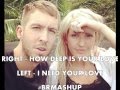 USE FONES - RIGHT HOW DEEP IS YOUR LOVE FT LEFT I NEED YOUR LOVE - CALVIN HARRIS  #BRMashup