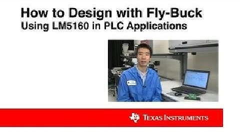 How to Design with Fly-Buck Using LM5160 in PLC Applications