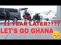 GOING BACK TO GHANA AFTER 11 YEARS (DAY 1)