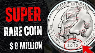 The 2013 Quarters That Are Worth $9,000,000