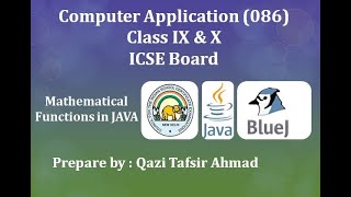 #10L11 Mathematical Functions in JAVA (ICSE BOARD Class 9 & 10 Computer Application).