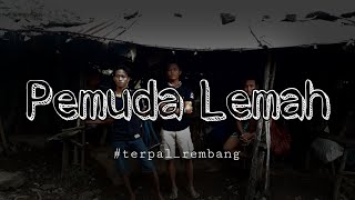 Story WA Ngakak (Pemuda Lemah)