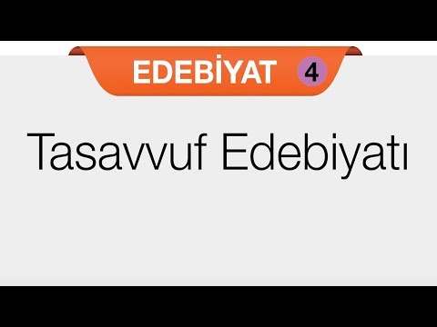 13. 14. yy Türk Edebiyatı - Tasavvuf Edebiyatı