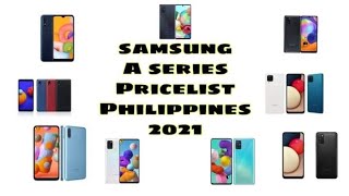 Pricelist of Samsung Smartphones for A series Philippines