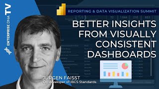 Better Insights from Visually Consistent Dashboards | Reporting & Data Visualization Summit
