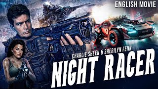 Charlie Sheen Is NIGHT RACER - Hollywood Free English Movie | Fantasy Action Full Movie In English