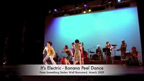 It's Electric - Banana Peel Dance