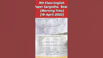 9th Class English Sargodha board Morning time paper 2023 || Class 9th English solved paper of group1