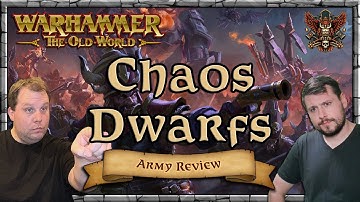 Chaos Dwarfs Army Review - Mastery & Tactics | Warhammer | Old World Legends Show