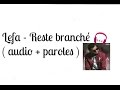 Lefa - Reste branché ( audio + paroles )