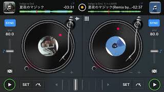 「夏夜のマジック」原曲とRemixを混ぜてみた。(indigo la End)
