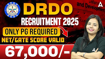 DRDO Recruitment 2025 | DRDO Only PG, NET & Gate Valid Score Complete Details