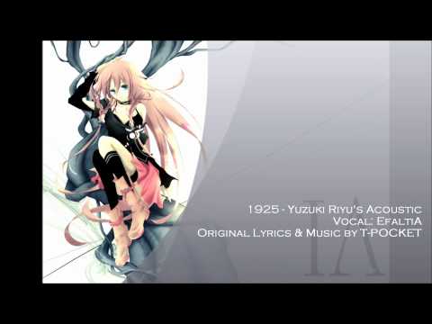 【EfaltiA】 1925 [Yuzuki Riyu's Acoustic]