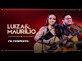 Luíza e Maurílio as melhores CD completo -  músicas novo 2021