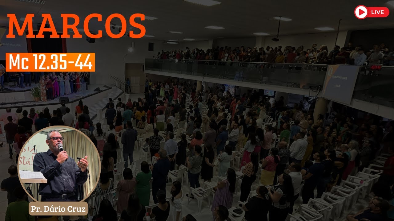 Exposição de Marcos 12.35-44 com Pr. Dário Cruz