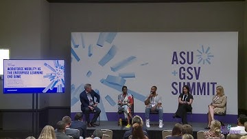 Workforce Mobility as the Enterprise Learning End Game | ASU+GSV 2021