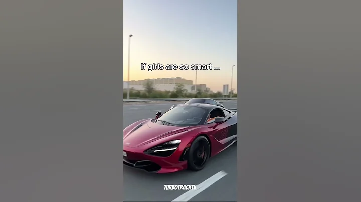 Are girls really that smart #mclaren #lamborghini #ferrari #bugatti #cars