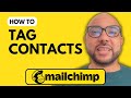 How to Tag Contacts in Mailchimp