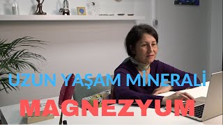 Magnezyum Uzun Yaşam Mineralidir