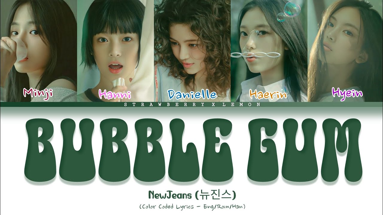 NewJeans 'Bubble Gum' Lyrics (뉴진스 'Bubble Gum' 가사) [Color Coded Lyrics