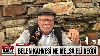 Belen Kahvesi̇’ne Melsa Eli̇ Değdi̇