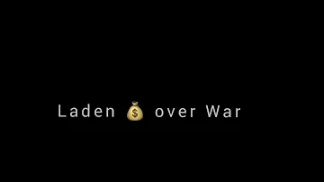 Laden x Money Over War.