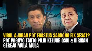 Ajaran Pdt Erastus Sabdono Fix Sesat? Pdt Wignyo Tanto Pilih Keluar GSKI & Dirikan Gereja Mula Mula