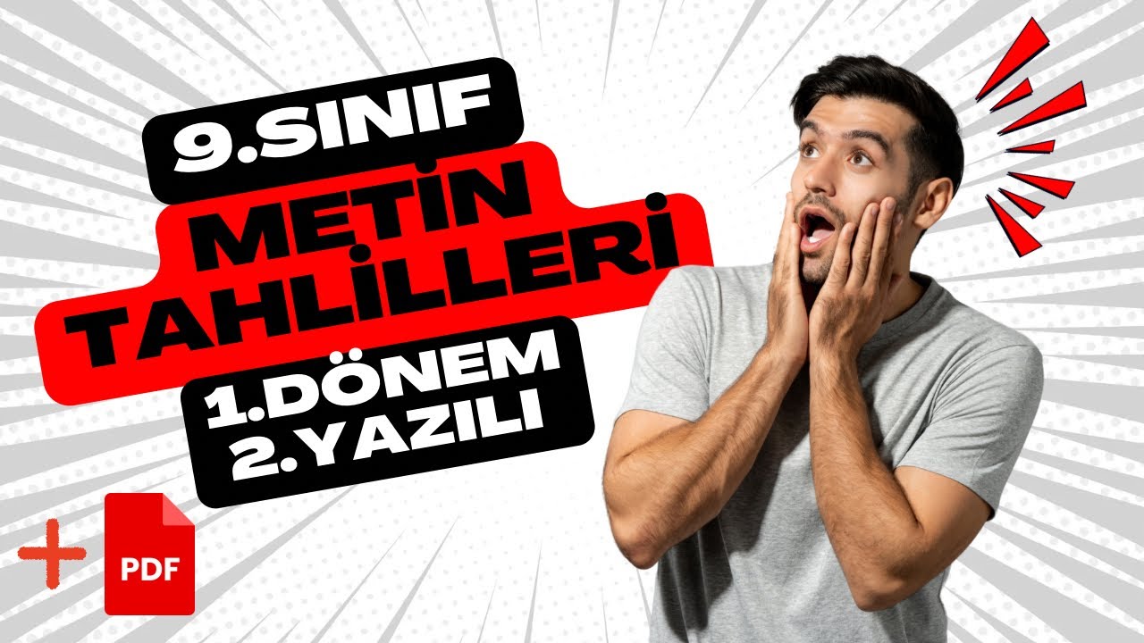 9.Sınıf Metin Tahlilleri 1.Dönem 2.Yazılı