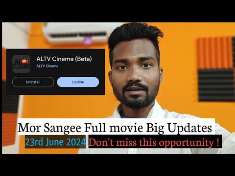 ALTV CINEMA App Update On Google Play Store ।। Mor Sangee Movie Big Updates ।।