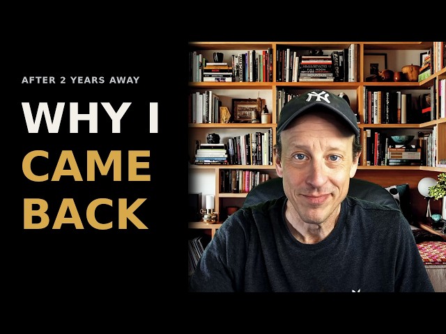 Why I Came Back