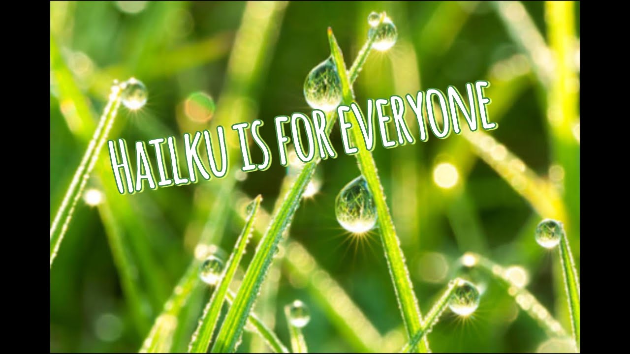 Haiku Poems For Kids and Students. Haiku is for everyone.