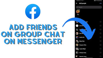 How to Add Someone to Messenger Group Chat? Add a Member Facebook Messenger Group Chat | Fb Group