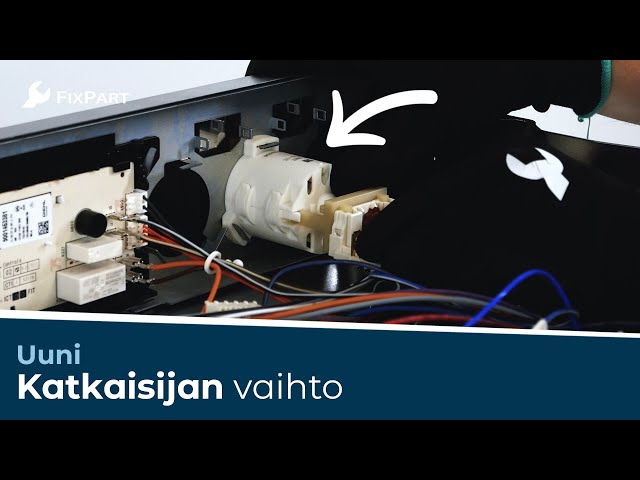 Miten vaihdan uunin katkaisimen? - FixPart