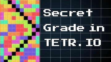 TETR.IO Secret Grade