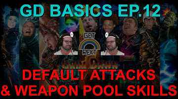 Default Attacks & Weapon Pool Skills Guide - Grim Dawn Basics Ep. 12