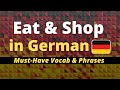 EAT &amp; SHOP in German 🇩🇪 Learn Must-Have Pharase with Native