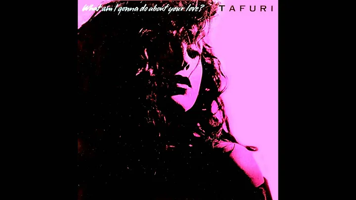Tafuri - What am i gonna do 'about your love' ''Si...