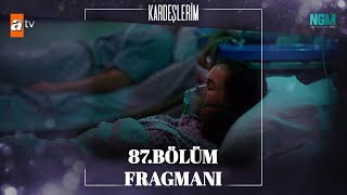 Kardeşlerim 87. Bölüm Fragmanı