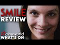 Smile Movie Review! - What's On At Cineworld Cinemas