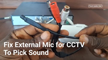 How to add external microphone to non Audio cctv camera