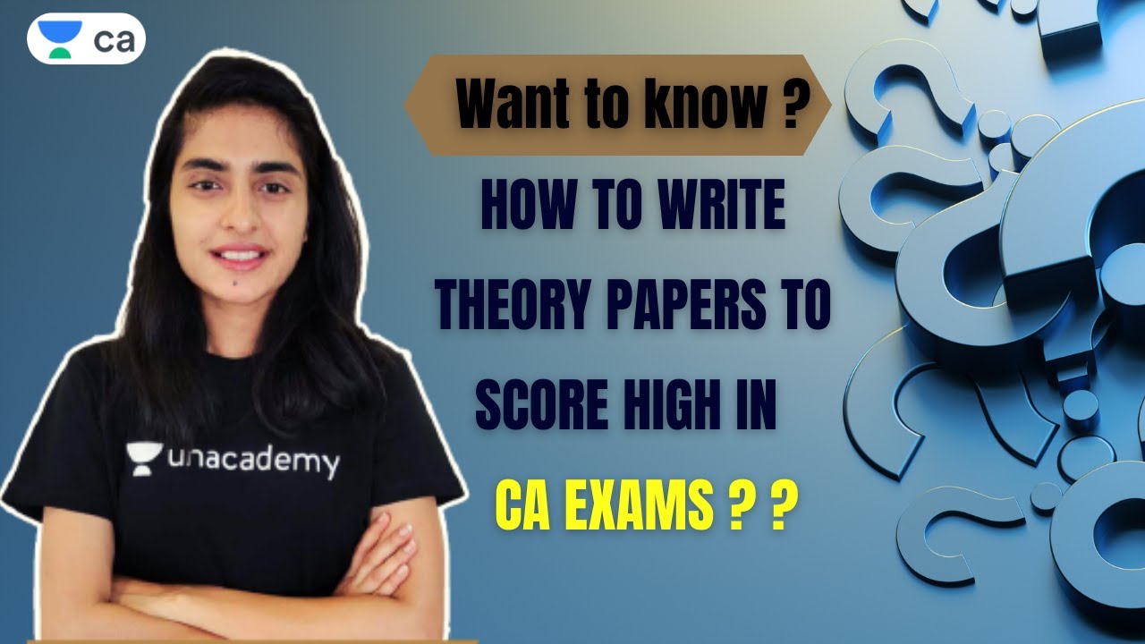 How to write theory papers in CA exams | Details about most important session | Deepika Rathi