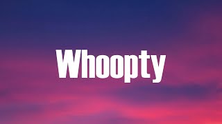 CJ - Whoopty (Lyrics)