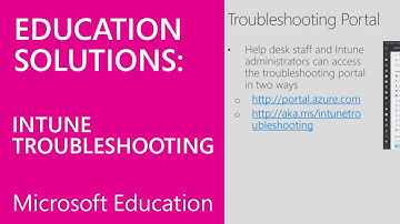 Intune for Education Deployment Training - Troubleshooting