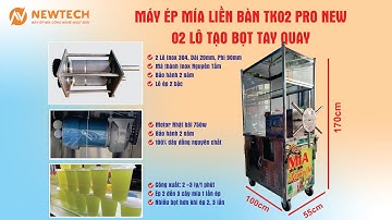 Điều đặc biệt máy ép mía liền bàn TK02 Tạo bọt mang lại cho bạn.