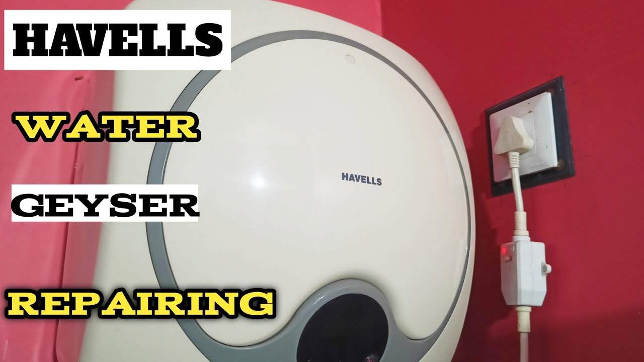 Havells Geyser Repair || Geyser Repair || Havells Water Heater Not Heating  - YouTube