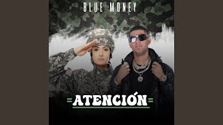 Atencion - Bluemoney & TOLO DESAPARECELO